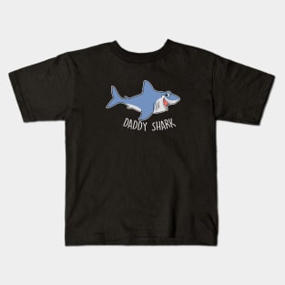 daddy shark Kids T-Shirt